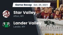 Recap: Star Valley  vs. Lander Valley  2021