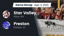Recap: Star Valley  vs. Preston  2022