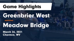 Greenbrier West  vs Meadow Bridge  Game Highlights - March 26, 2021