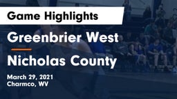 Greenbrier West  vs Nicholas County  Game Highlights - March 29, 2021
