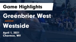 Greenbrier West  vs Westside  Game Highlights - April 1, 2021