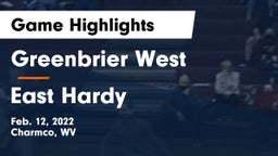 Greenbrier West  vs East Hardy  Game Highlights - Feb. 12, 2022