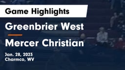 Greenbrier West  vs Mercer Christian Game Highlights - Jan. 28, 2023