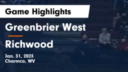 Greenbrier West  vs Richwood  Game Highlights - Jan. 31, 2023