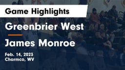 Greenbrier West  vs James Monroe Game Highlights - Feb. 14, 2023