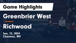 Greenbrier West  vs Richwood  Game Highlights - Jan. 12, 2024