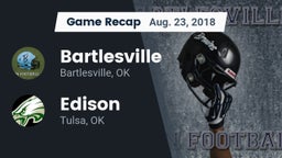 Recap: Bartlesville  vs. Edison  2018