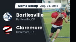 Recap: Bartlesville  vs. Claremore  2018