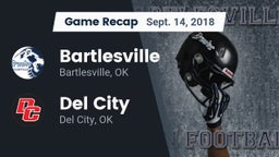 Recap: Bartlesville  vs. Del City  2018