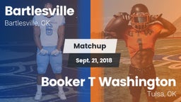 Matchup: Bartlesville High vs. Booker T Washington  2018