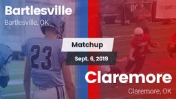 Matchup: Bartlesville High vs. Claremore  2019