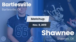 Matchup: Bartlesville High vs. Shawnee  2019