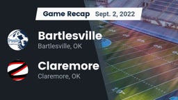 Recap: Bartlesville  vs. Claremore  2022
