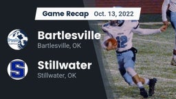 Recap: Bartlesville  vs. Stillwater  2022