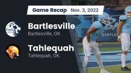 Recap: Bartlesville  vs. Tahlequah  2022