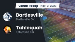 Recap: Bartlesville  vs. Tahlequah  2023