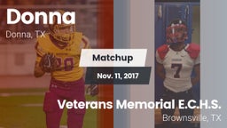 Matchup: Donna  vs. Veterans Memorial E.C.H.S. 2017