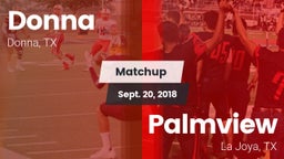 Matchup: Donna  vs. Palmview  2018