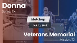 Matchup: Donna  vs. Veterans Memorial  2018