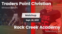 Matchup: Traders Point vs. Rock Creek Academy  2018