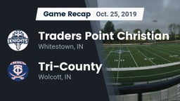 Recap: Traders Point Christian  vs. Tri-County  2019