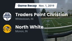 Recap: Traders Point Christian  vs. North White  2019