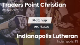 Matchup: Traders Point vs. Indianapolis Lutheran  2020