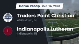 Recap: Traders Point Christian  vs. Indianapolis Lutheran  2020