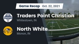 Recap: Traders Point Christian  vs. North White  2021