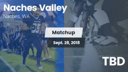 Matchup: Naches Valley High vs. TBD 2018