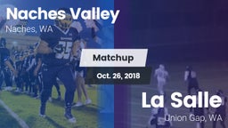 Matchup: Naches Valley High vs. La Salle  2018