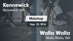 Matchup: Kennewick High vs. Walla Walla  2016