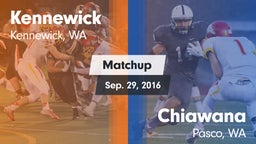 Matchup: Kennewick High vs. Chiawana  2016