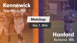 Matchup: Kennewick High vs. Hanford  2016