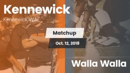 Matchup: Kennewick High vs. Walla Walla  2018