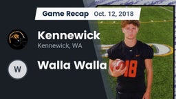 Recap: Kennewick  vs. Walla Walla  2018