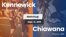 Matchup: Kennewick High vs. Chiawana  2019