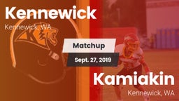 Matchup: Kennewick High vs. Kamiakin  2019