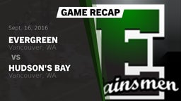 Recap: Evergreen  vs. Hudson's Bay  2016