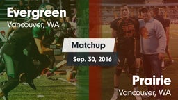 Matchup: Evergreen High vs. Prairie  2016