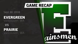 Recap: Evergreen  vs. Prairie  2016