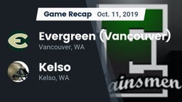 Recap: Evergreen  (Vancouver) vs. Kelso  2019