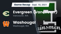 Recap: Evergreen  (Vancouver) vs. Washougal  2021