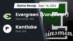 Recap: Evergreen  (Vancouver) vs. Kentlake  2022