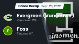 Recap: Evergreen  (Vancouver) vs. Foss  2022