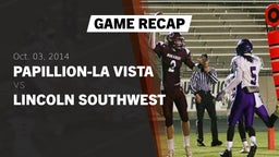 Recap: Papillion-La Vista  vs. Lincoln Southwest  2014