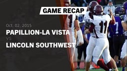 Recap: Papillion-La Vista  vs. Lincoln Southwest  2015