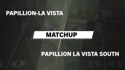 Matchup: Papillion-La Vista H vs. Papillion La Vista South  2016