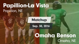 Matchup: Papillion-La Vista H vs. Omaha Benson 2016