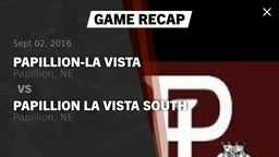 Recap: Papillion-La Vista  vs. Papillion La Vista South  2016
